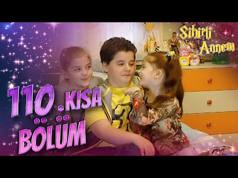 Sihirli Annem 110.  Kısa Bölüm