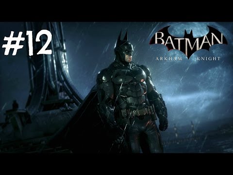 Batman Arkham Knight Gameplay Walkthrough Part 12 - Commissioner Gordon (PC)