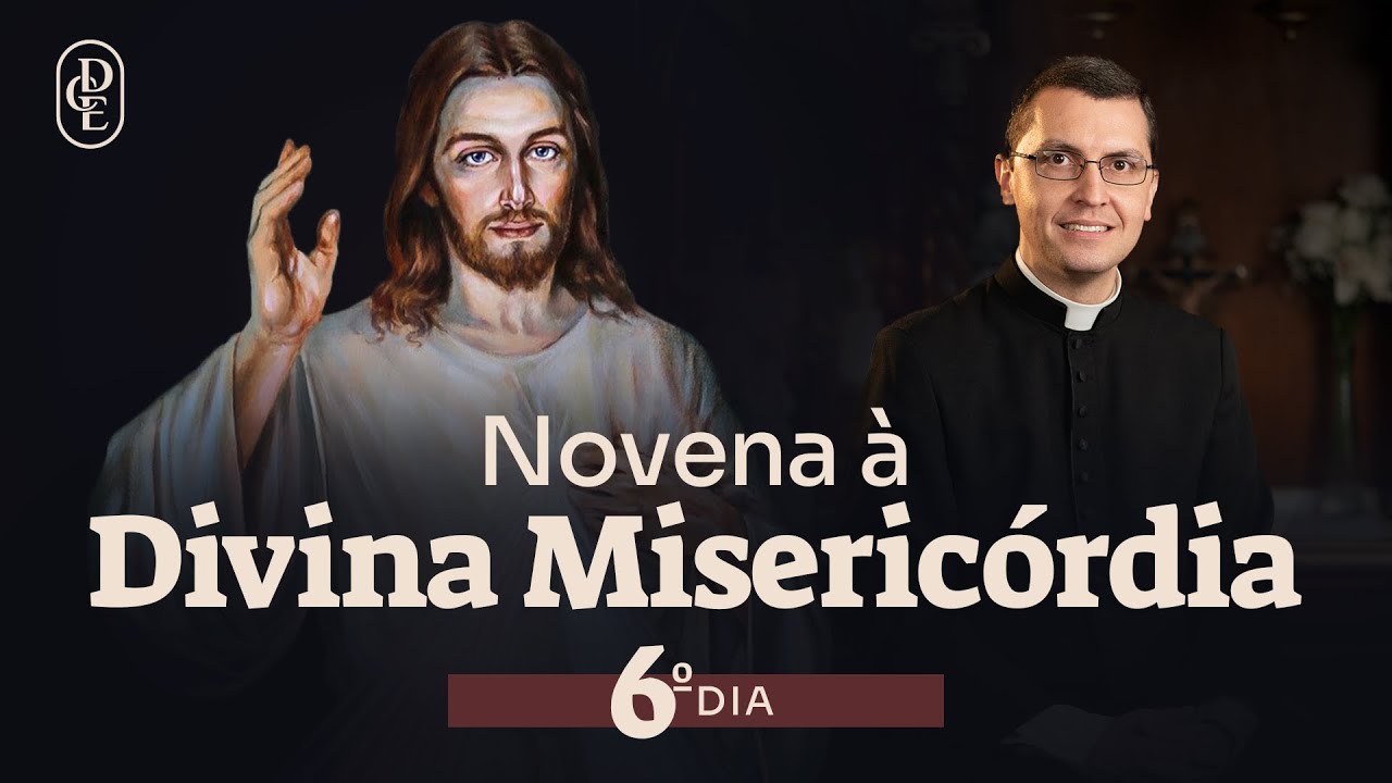 6º dia - Novena à Divina Misericórdia