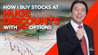 How I Buy Stocks At Huge Discounts with Put Options