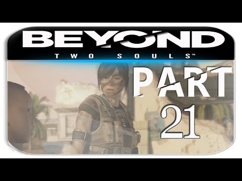 Let's Play - Beyond: Two Souls Part 21 [Deutsch/HD] - Gameplay Walkthrough