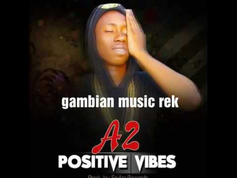 A2 DA FULANI KING - positive vibes brand new (July 2017). Gambian Music
