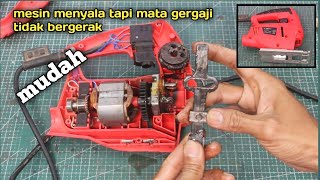 Mesin jigsaw rusak tidak bisa memotong