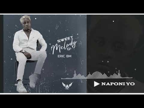 Eric BM - Naponi yo ( Official audio)