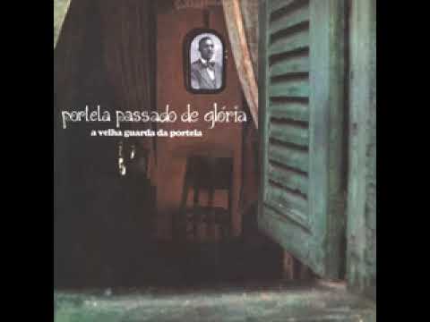 Vida De Fidalga - Velha Guarda da Portela