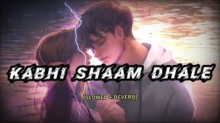 thumb for Kabhi Shaam Dhale (Slowed & Reverb) Song By Jaani , Mohammad Faiz | Lofi Version | By NC Lofi