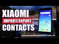 HOW TO IMPORT EXPORT CONTACTS ON XIAOMI SMARTPHONE VCF