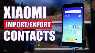 HOW TO IMPORT EXPORT CONTACTS ON XIAOMI SMARTPHONE VCF
