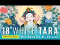 Mantra Eliminates All Poisons:18th White Tara Lord Atisha Lineage Sanskrit Chanted 108 Times
