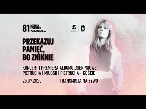 [81. rocznica] Koncert i premiera albumu Julii Pietruchy PIETRUCHA | MIUOSH | PIETRUCHA