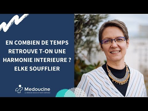 En combien de temps retrouve t-on une HARMONIE INTERIEURE ? Elke Soufflier