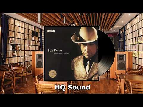 Bob Dylan - Things Have Changed (HQ Sound)