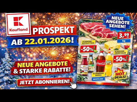 Kaufland Prospekt ab 22.01.2026 🔥 Neue Angebote & starke Rabatte | Deutschland