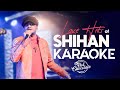 Love Hits Of Shihan Mihiranga Live HOT CHOCOLATE KARAOKE