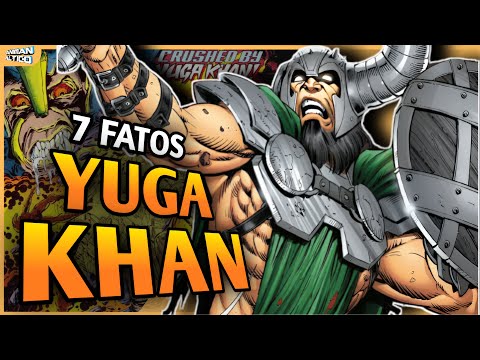 7 FATOS SOBRE YUGA KHAN!