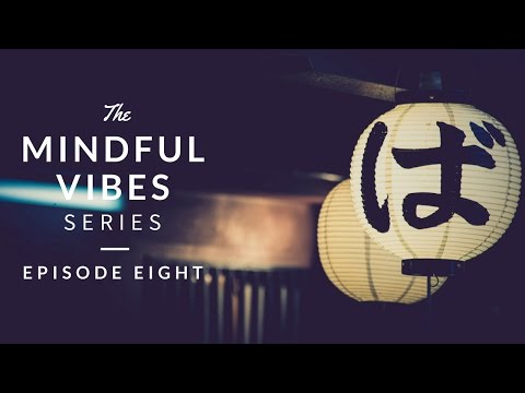 Mindful Vibes - Episode 08 (Jazz Hop Mix) [HD]