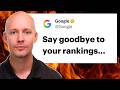IMPORTANT CHANGE TO SEO (NEW GOOGLE SPAM UPDATE)
