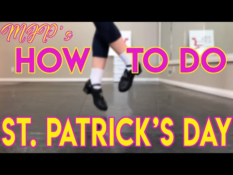 LEARN ST. PATRICK'S DAY - Irish Dance - GRADE EXAM 4