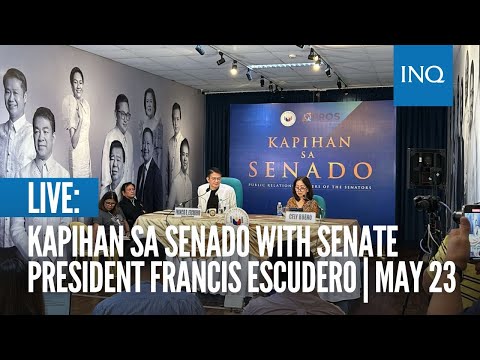 LIVE: Kapihan sa Senado with Senate President Francis Escudero May 23