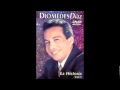 -MI AHIJADO- DIOMEDES DIAZ (FULL AUDIO)