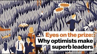 Eyes on the prize: Why optimists make superb leaders | Michio Kaku