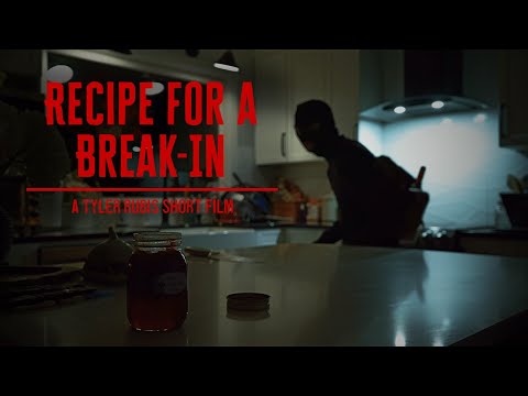Recipe for a Break In | Comedy/Thriller Short Film