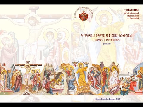 Ontologia Morții și Învierii Domnului - Istorie și metaistorie, Arhiepiscop Ioachim