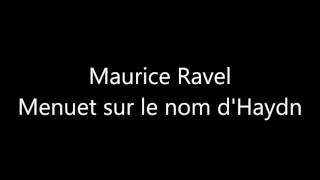 Download lagu Ravel: Menuet sur le nom d'Haydn（ラヴェル：ハイドンの名によるメヌエット） mp3