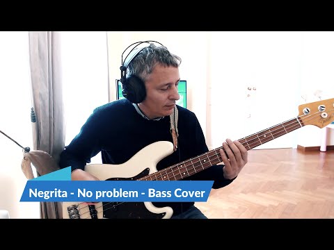 Negrita -  No problem   (Bass Cover)