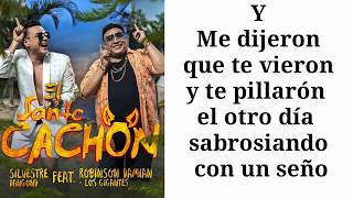 El Santo Cachón - Silvestre Dangond Ft. Robinson Damián (LETRA)