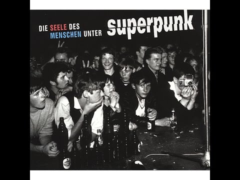 Superpunk - Ich will heute nicht kämpfen