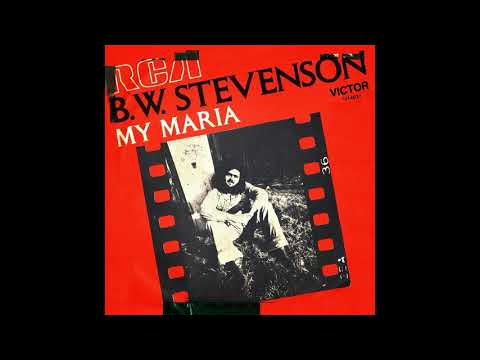 My Maria- B.W. Stevenson (Vinyl Restoration)