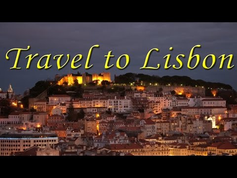 Travel to Lisbon : Discovering the City of the Sea