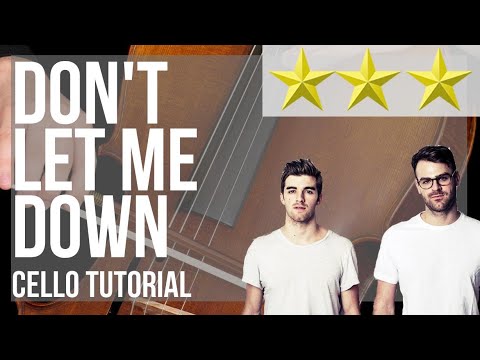 How to play Don't Let Me Down by The Chainsmokers ft Daya on Cello (Tutorial)