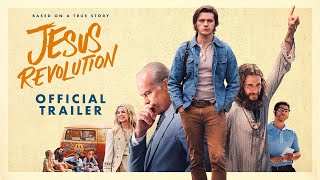 Jesus Revolution Film Trailer