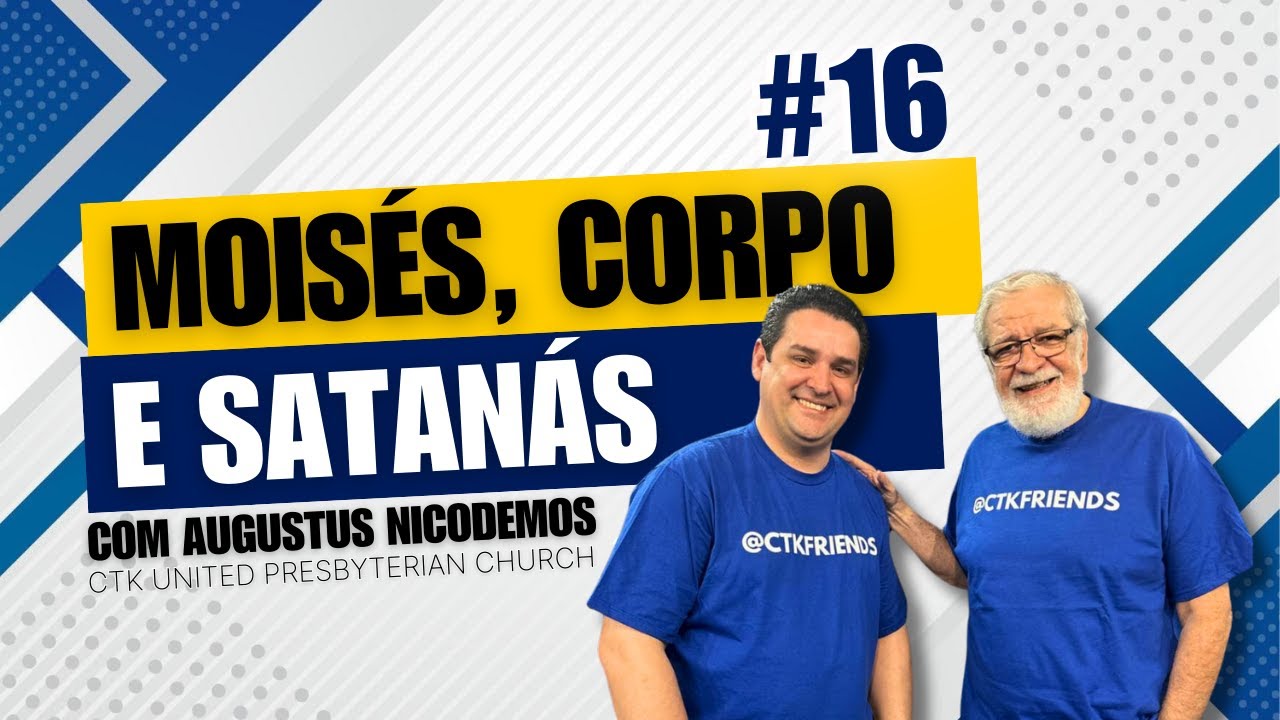 MOISÉS, SEU CORPO E A DISPUTA DE SATANÁS - Rev. Augustus Nicodemus [Entrevista 19]