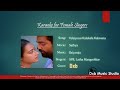 Valaiyosai Kalakalavena Karaoke For Female Singers With Lyrics By Dxb