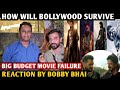How Will Bollywood Survive | Hindi Star Depend On South Actors | Big Budget Failure | By Bobby Bhai