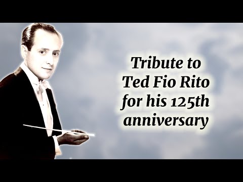 Molly... in memory of Ted Fio Rito