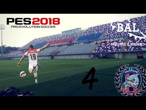 PES 2018 BECOME A LEGEND CAREER Gameplay  - Walkthrough Part 4 (Crotone)