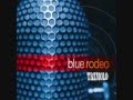 Blue Rodeo - Fallen From Grace