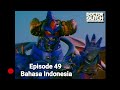 Denji Sentai Mega Ranger Episode 49 Sub Indonesia