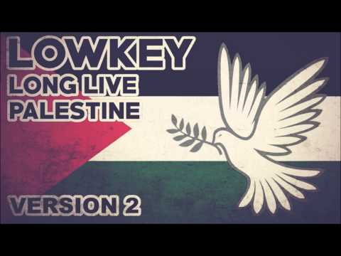 Lowkey - Long Live Palestine (Version 2)