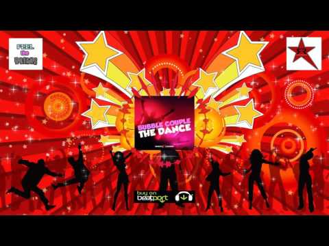 Bubble Couple - The Dance (Original Mix)