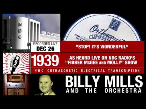 Stop! It's Wonderful (1939 - NBC Radio) - Music from Fibber McGee & Molly | Billy Mills Orchestra