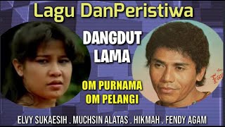Download lagu 4 Old Dangdut Events ELVY SUKAESIH, MUCHSIN ALATAS, HIKMAH & FENDY mp3