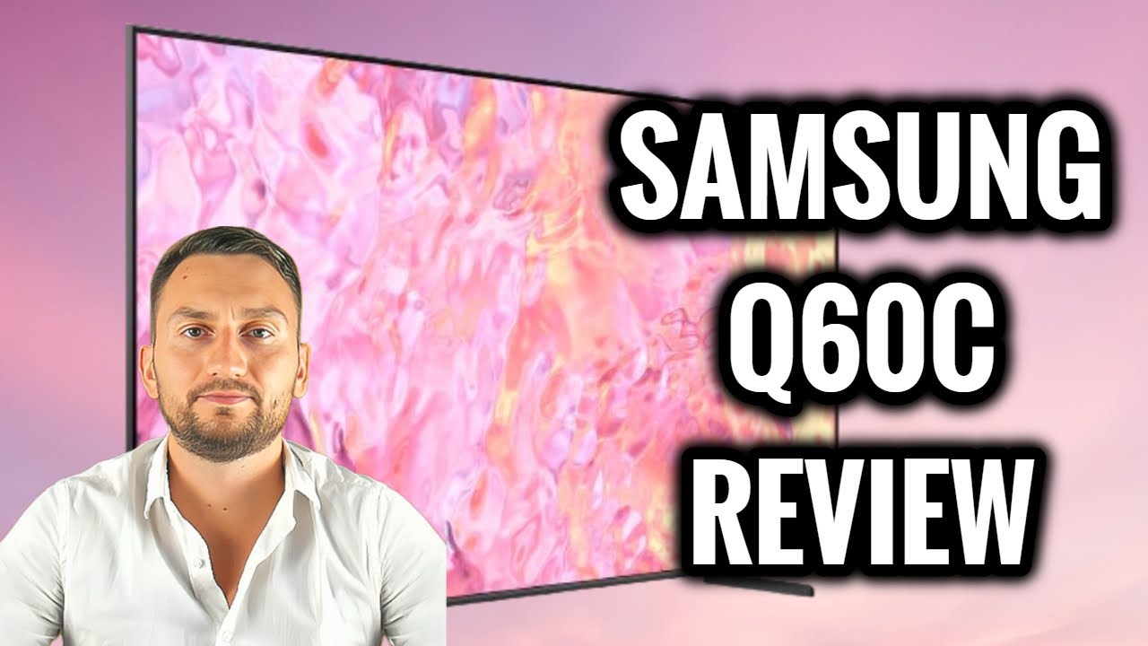 Samsung Q60C Review - The Best QLED TV