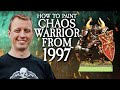 Painting AND Unboxing a Retro Chaos Warrior for Warhammer the Old World | Duncan Rhodes