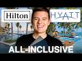 Hilton Vs Hyatt Ultimate All Inclusive Showdown