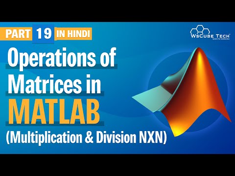 Introduction to MATLAB for Beginners in Hindi Part 1 WsCube Tech